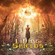 Living Shields : Slave of Desires